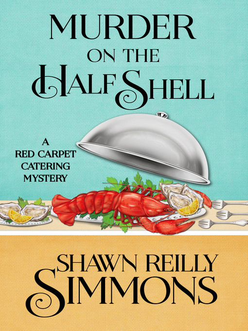 Title details for Murder on the Half Shell by Shawn Reilly Simmons - Available